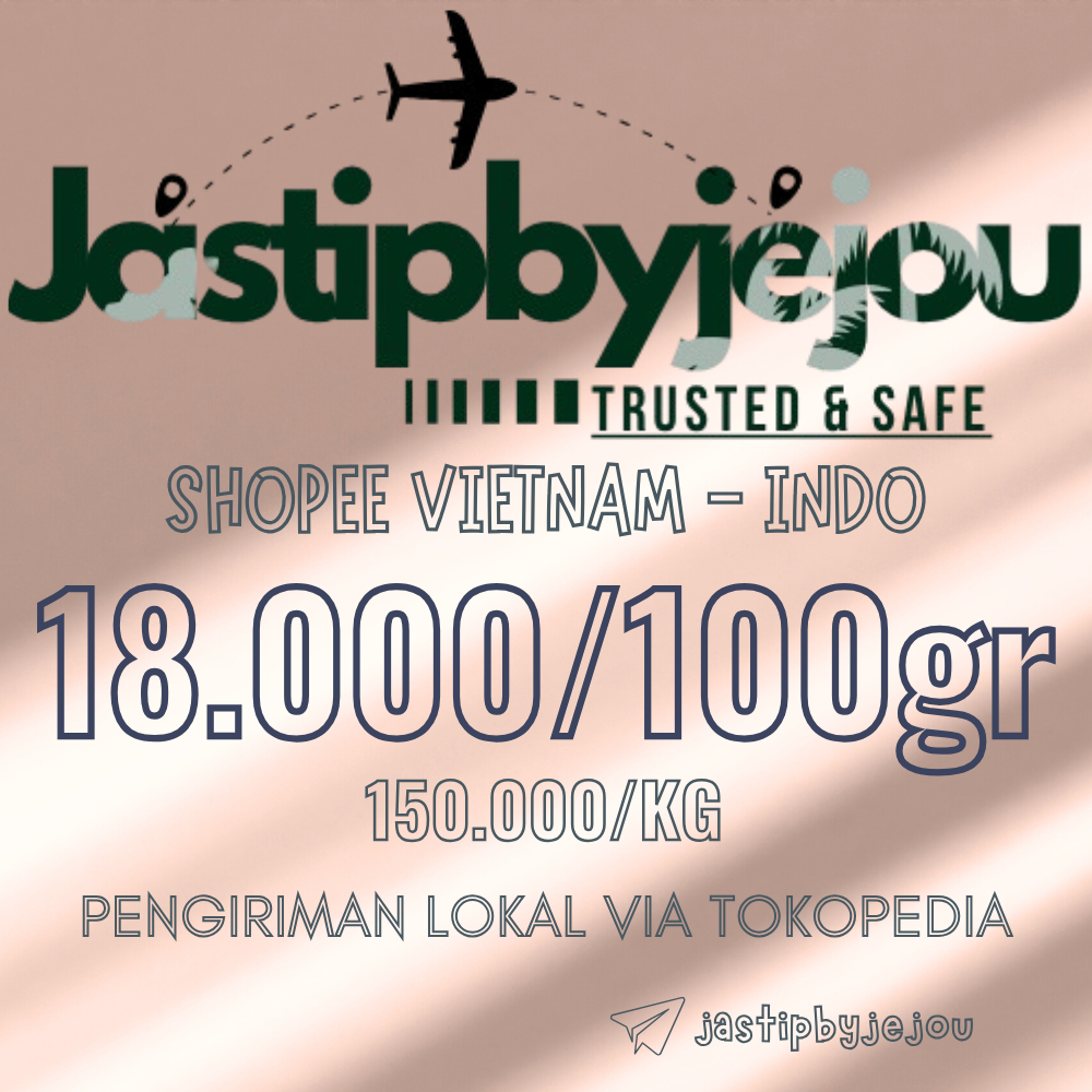 JASTIP ECOMMERCE VIETNAM - INDO